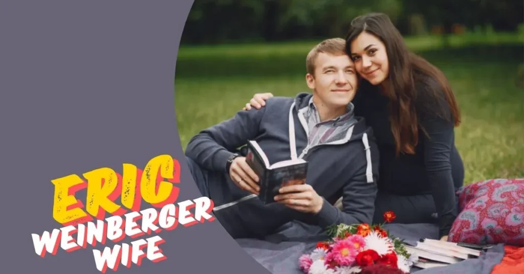 Eric Weinberger Wife